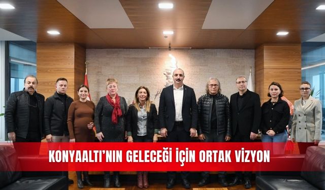 Konyaaltı’nın geleceği için ortak vizyon