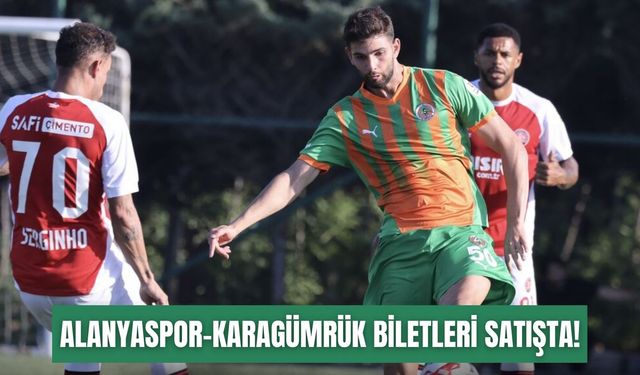Alanyaspor-Fatih Karagümrük maçının biletleri satışta!