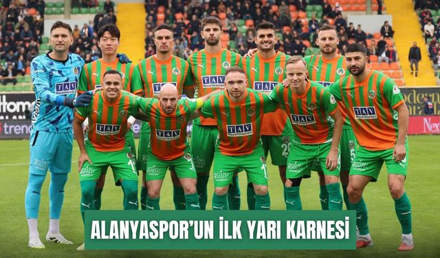 Alanyaspor’un ilk yarı karnesi