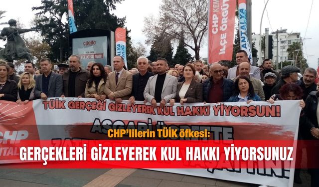 CHP’lilerin TÜİK öfkesi: Gerçekleri gizleyerek  kul hakkı yiyorsunuz
