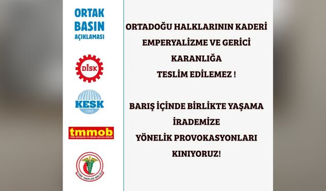 Dört örgütten ortak deklarasyon: ‘Orta Doğu’nun kaderi  karanlığa teslim edilemez’