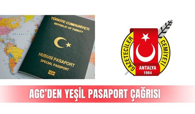AGC’den yeşil pasaport çağrısı