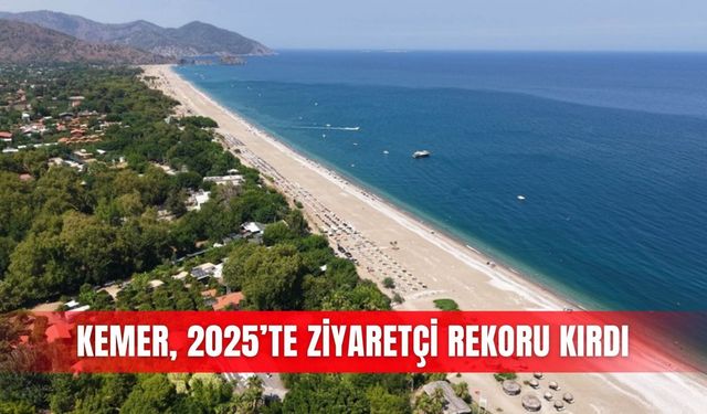Kemer, 2025’te ziyaretçi rekoru kırdı