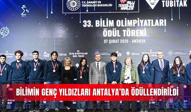 Bilimin genç yıldızları Antalya’da ödüllendirildi