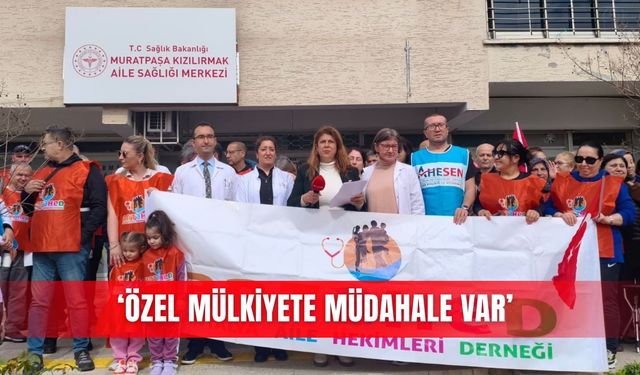 ‘Özel mülkiyete müdahale var’