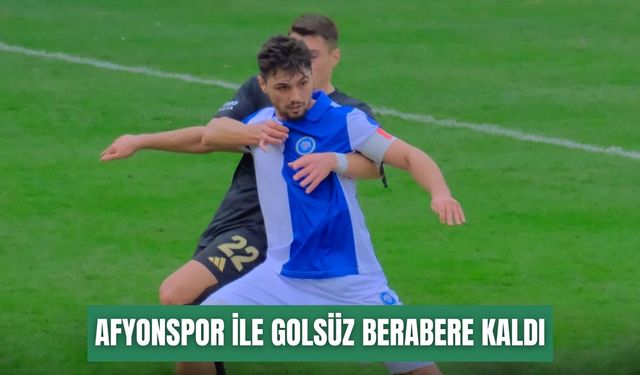 Alanya 1221 FSK, Afyonspor ile golsüz berabere kaldı