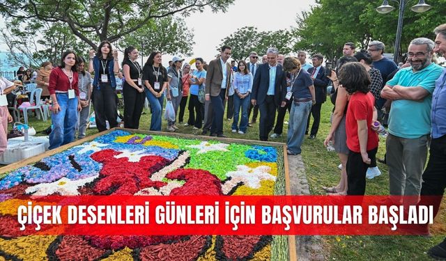 Çiçek Desenleri Günleri için başvurular başladı