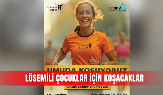 Lösemili çocuklar için koşacaklar