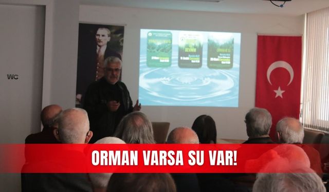 Orman varsa su var!
