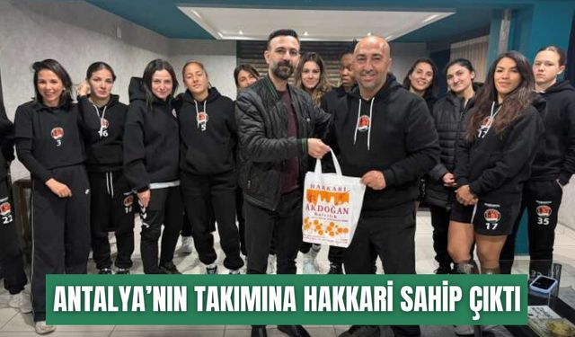 Antalya’nın sahipsiz takımına Hakkari sahip çıktı