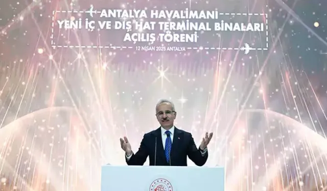 Bakan Uraloğlu: Antalya Havalimanımızın yıllık yolcu kapasitesini 35 milyondan 82 milyona yükselttik
