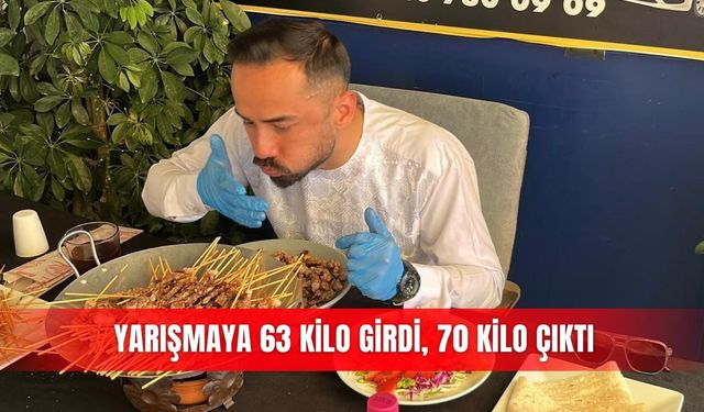 Yarışmaya 63 kilo girdi, 70 kilo çıktı