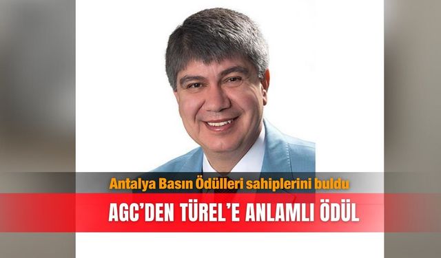 Antalya Basın Ödülleri sahiplerini buldu: AGC’den Türel’e anlamlı ödül