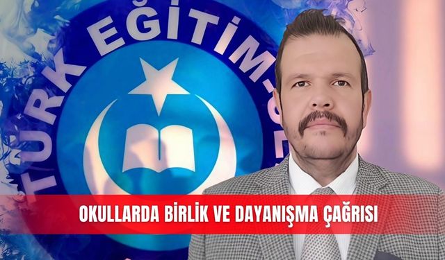 Okullarda birlik ve dayanışma çağrısı