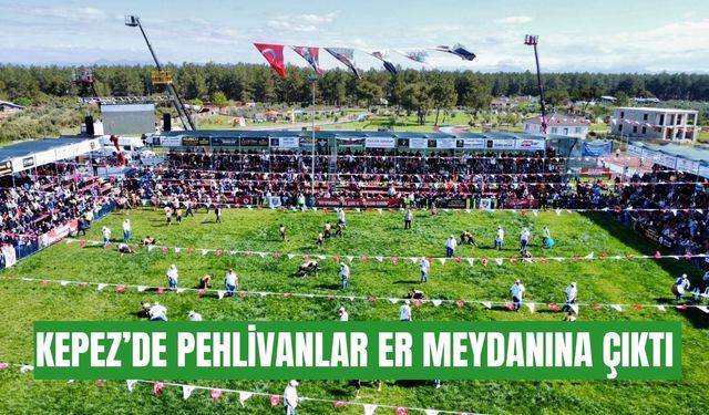 Kepez’de 12 yıllık hasret bitti: Pehlivanlar er meydanına çıktı