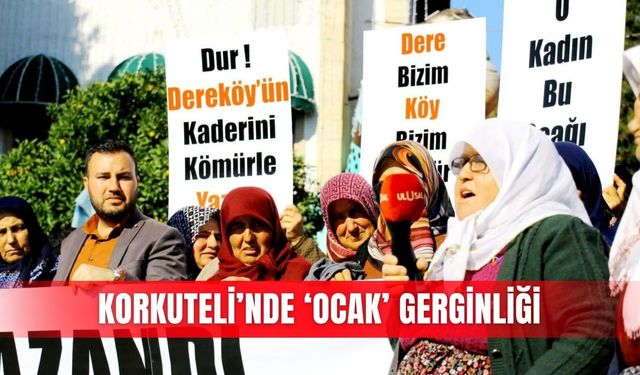 Korkuteli’nde ‘ocak’ gerginliği