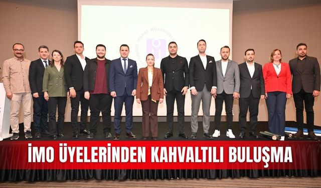 İMO üyelerinden kahvaltılı buluşma