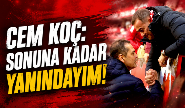 Cem Koç: Rıza Perçin’in sonuna kadar yanındayım