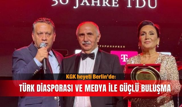 KGK heyeti Berlin’de: Türk Diasporası ve medya ile güçlü buluşma