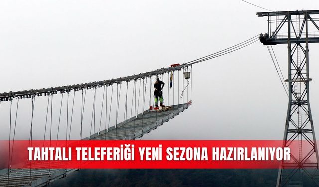 Tahtalı teleferiği yeni sezona hazırlanıyor