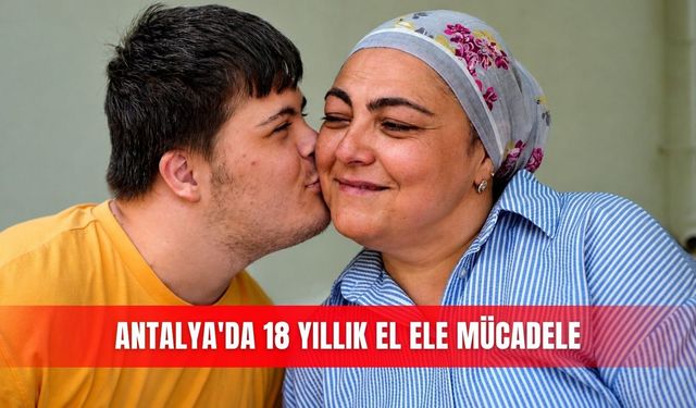Antalya'da 18 yıllık el ele mücadele