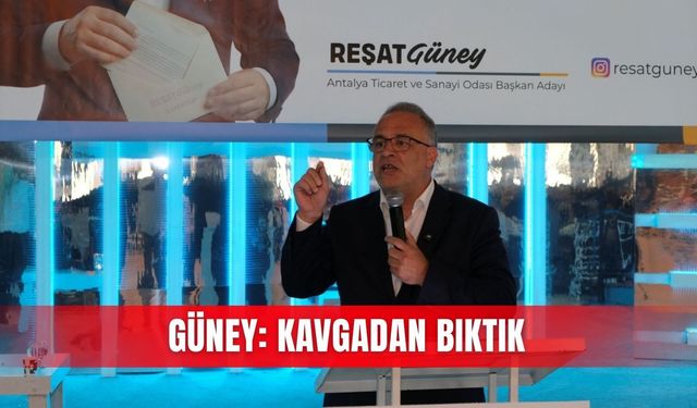 Güney: Kavgadan bıktık