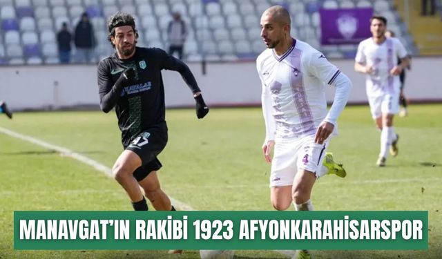 Manavgat Belediyespor’un rakibi 1923 Afyonkarahisarspor