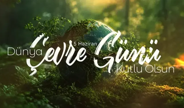 İletişim Başkanı Duran'dan 'Dünya Çevre Günü' mesajı