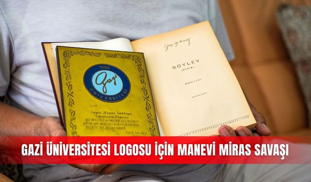 Gazi Üniversitesi logosu için manevi miras savaşı