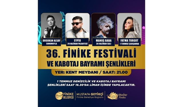 36. Finike Festivali ve Kabotaj Bayramı Şenlikleri başlıyor