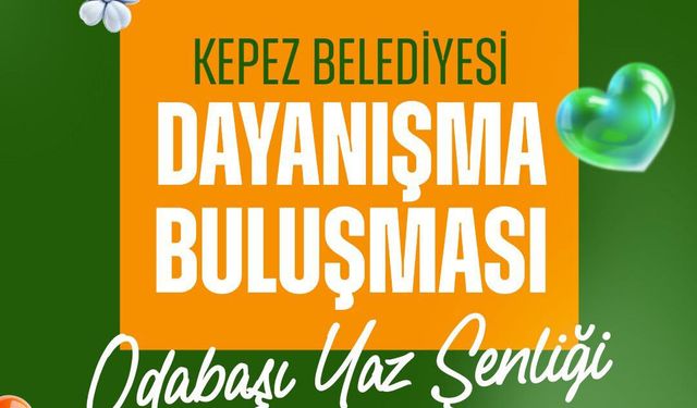 Kepezliler Odabaşı Yaz Şenliği'nde buluşuyor