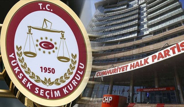 YSK'dan son dakika CHP açıklaması: Reddin nedeni açıklandı!