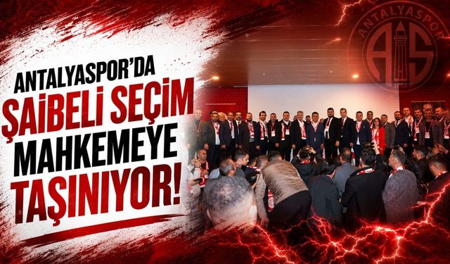 Antalyaspor’da şaibeli seçim mahkemeye taşınıyor!