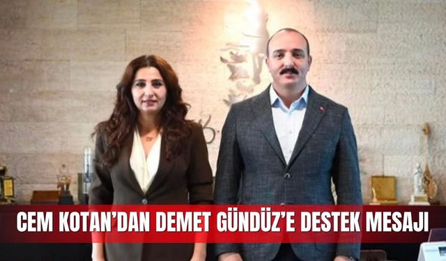 Cem Kotan’dan Demet Gündüz’e destek mesajı