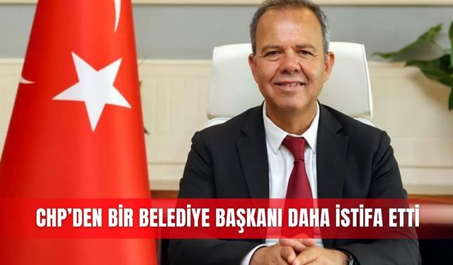 CHP’den bir belediye başkanı daha istifa etti
