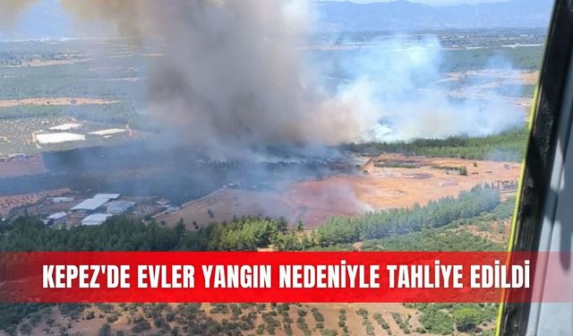 Kepez'de evler yangın nedeniyle tahliye edildi