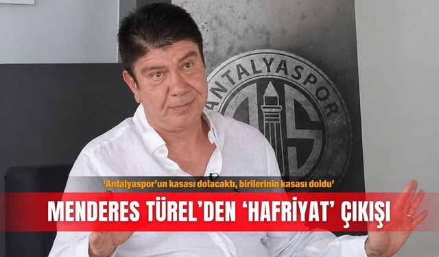 'Antalyaspor’un kasası dolacaktı, birilerinin kasası doldu’ Menderes Türel’den ‘hafriyat’ çıkışı