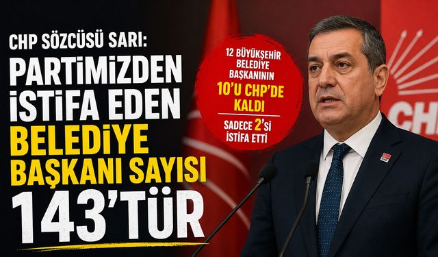 'CHP'den 143 belediye başkanı istifa etti'