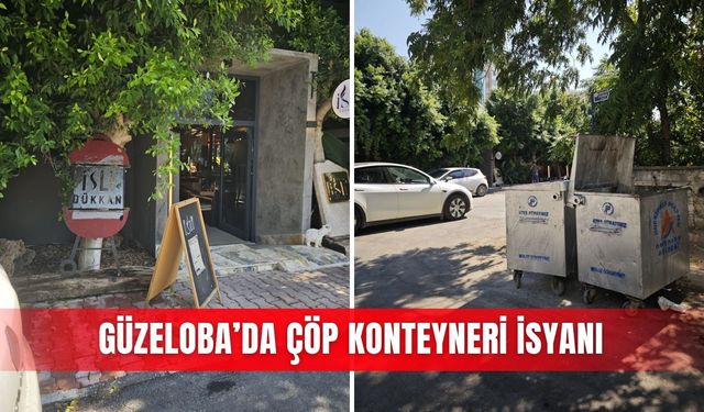Güzeloba’da çöp konteyneri isyanı