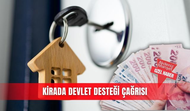 Kirada devlet desteği çağrısı