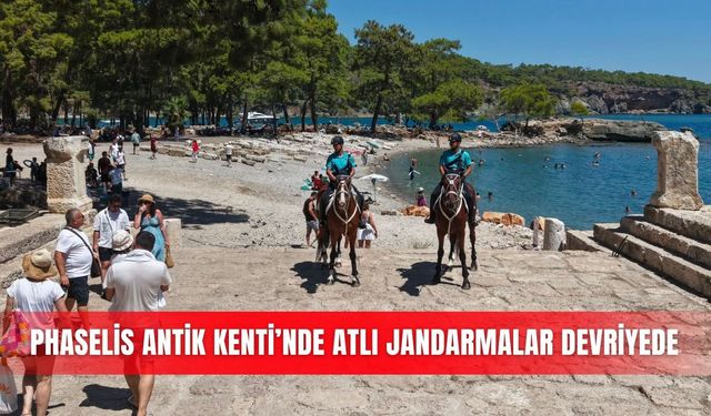 Phaselis Antik Kenti’nde atlı jandarmalar devriyede