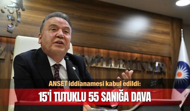 ANSET iddianamesi kabul edildi: 15'i tutuklu 55 sanığa dava