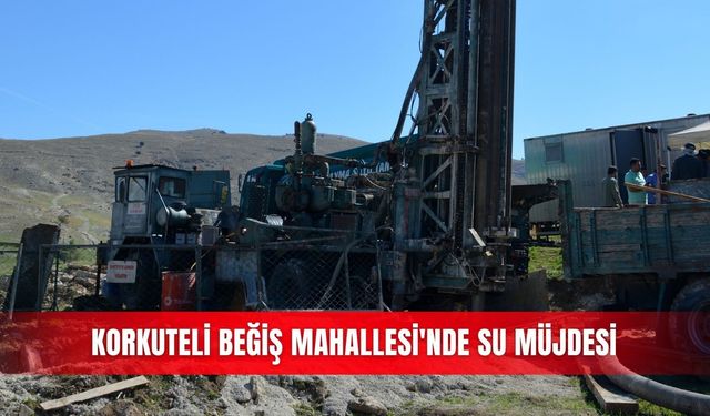 Korkuteli Beğiş Mahallesi'nde su müjdesi