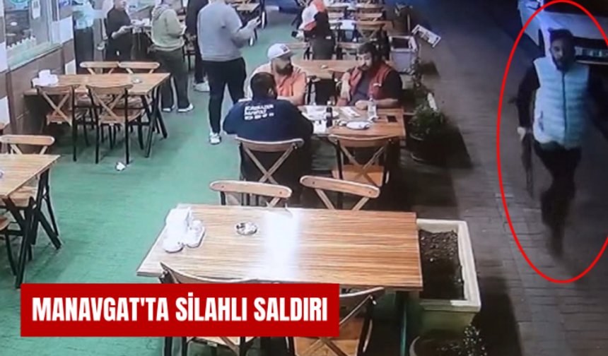 Manavgat'ta silahlı saldırı