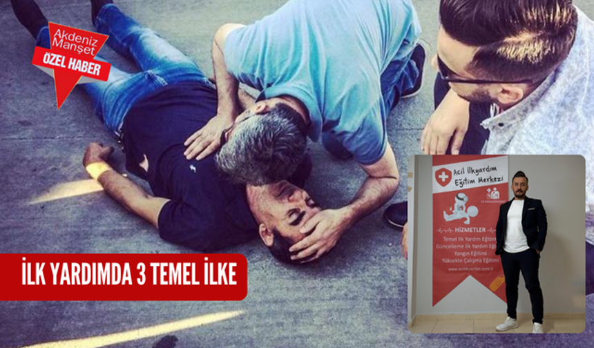 İlk yardımda 3 temel ilke