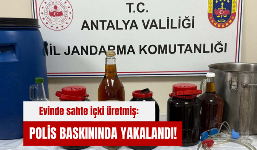 Evinde sahte içki üretmiş: Polis baskınında yakalandı!