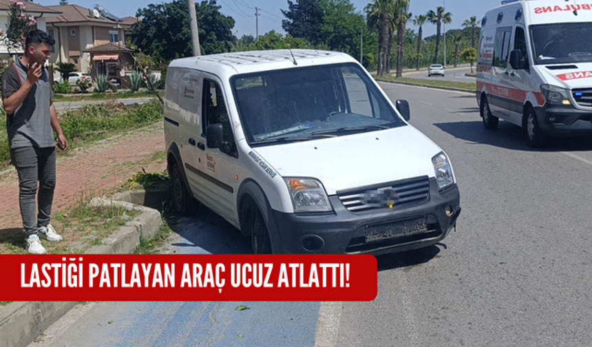 Lastiği patlayan araç ucuz atlattı!