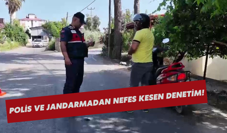 Polis ve jandarmadan nefes kesen denetim