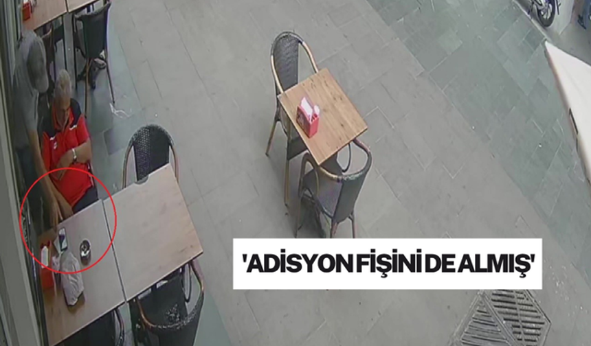 'Adisyon fişini de almış'