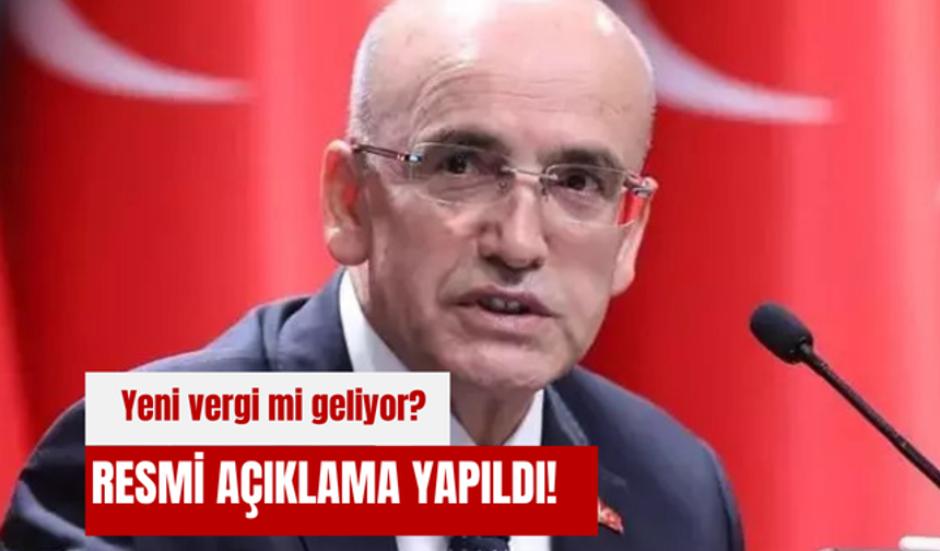 Yeni vergi mi geliyor?  Resmi açıklama yapıldı!